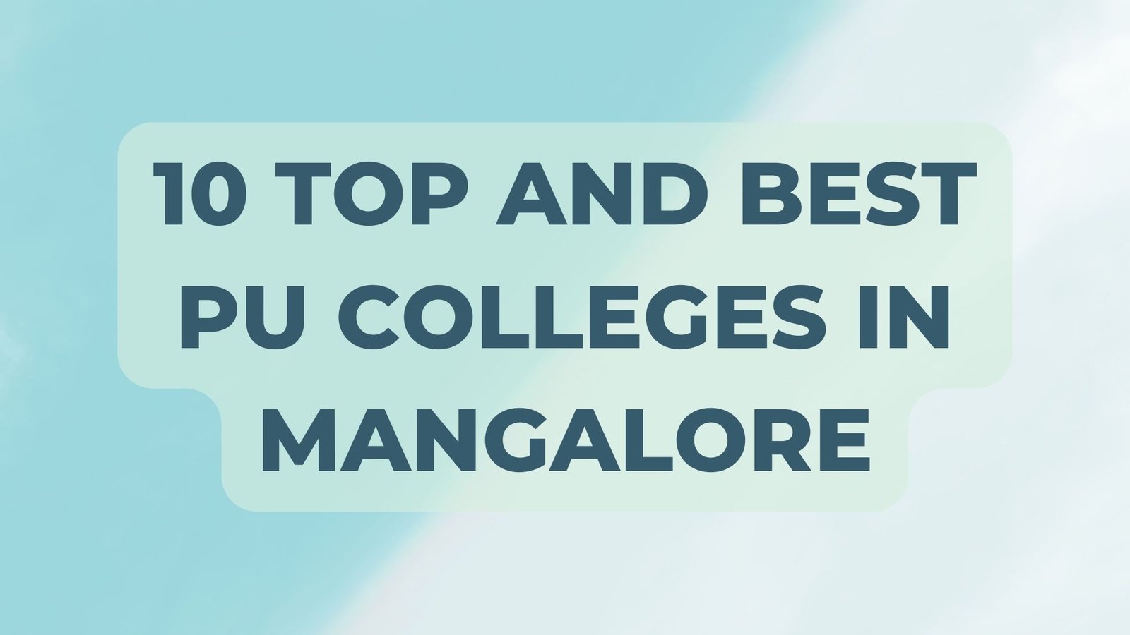 10 top and best PU colleges in Mangalore - Excel PU College